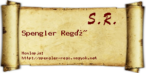 Spengler Regő névjegykártya